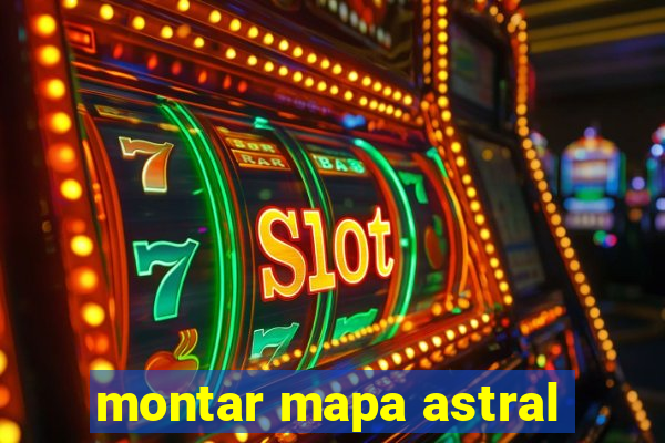 montar mapa astral